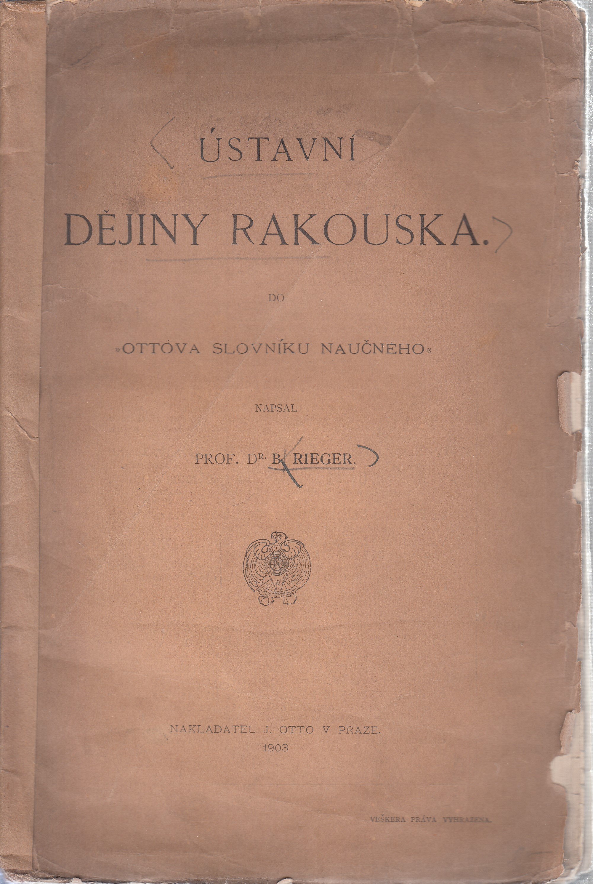 Ústavní dějiny Rakouska : do Ottova Slovníku naučného