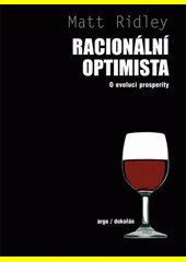 Racionální optimista : o evoluci prosperity