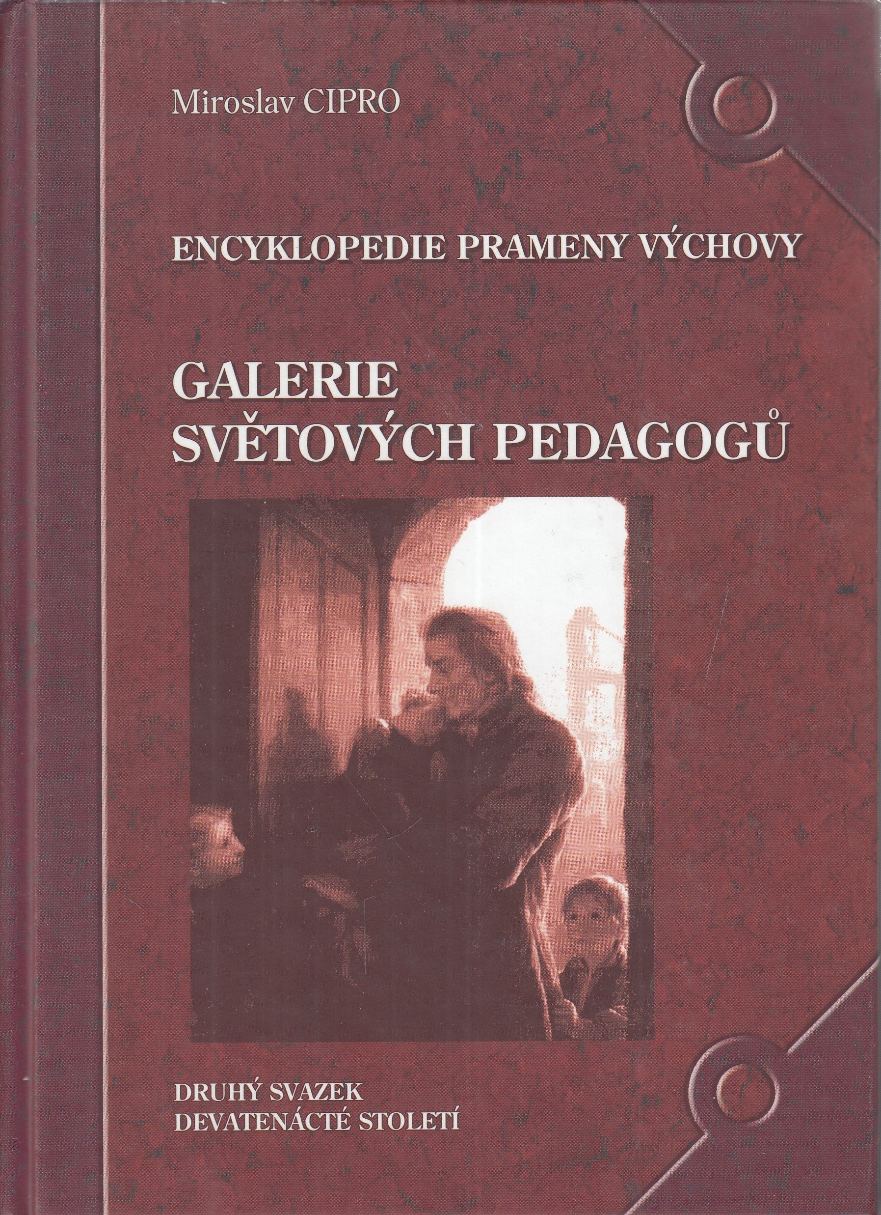 Galerie světových pedagogů II. Devatenácté století