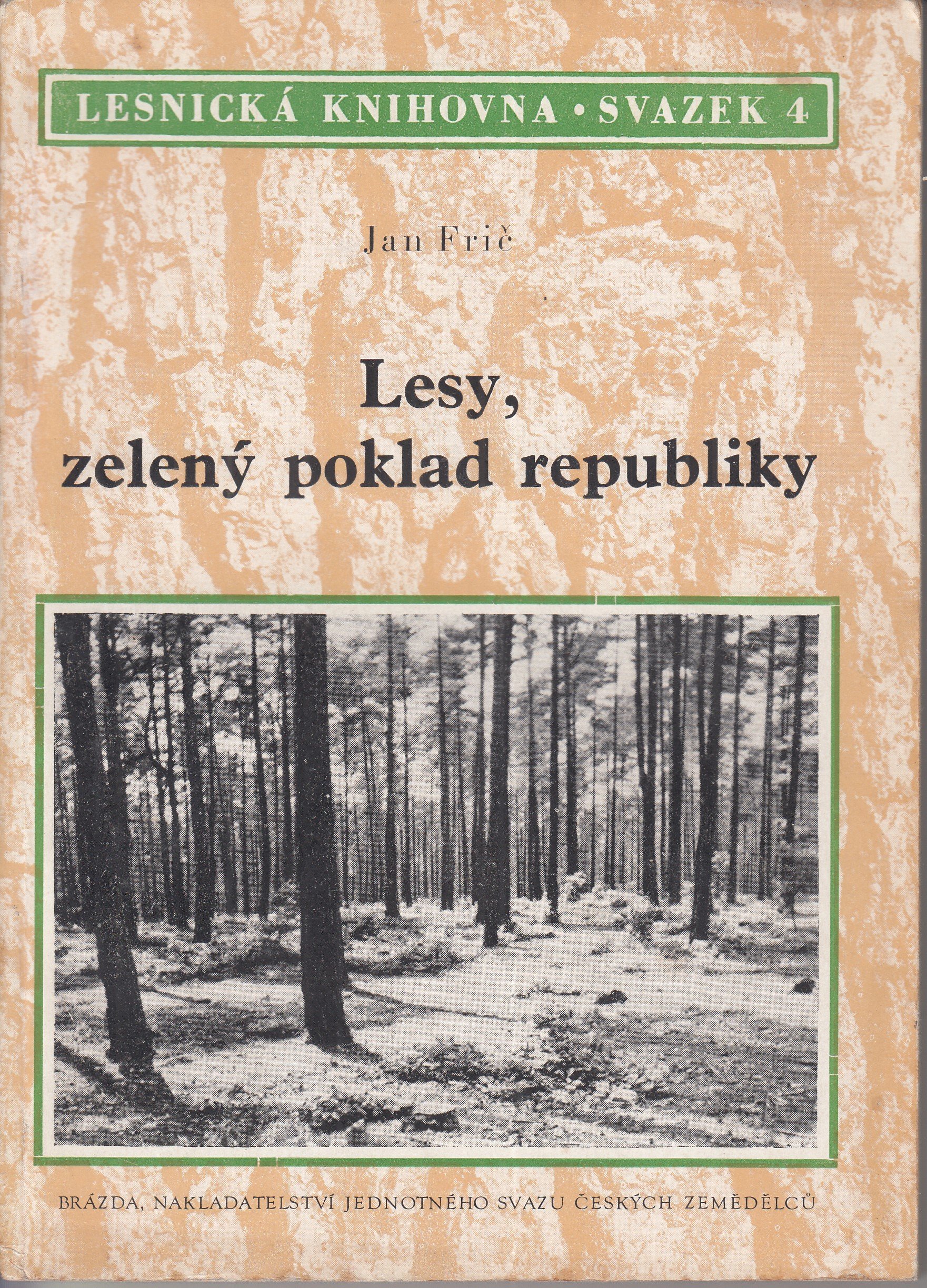 Lesy, zelený poklad republiky