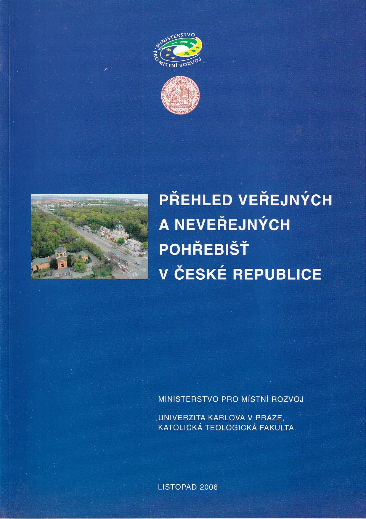 Přehled veřejných a neveřejných pohřebišť v České republice