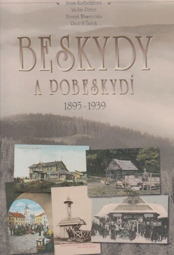 Beskydy a Pobeskydí 1895-1939