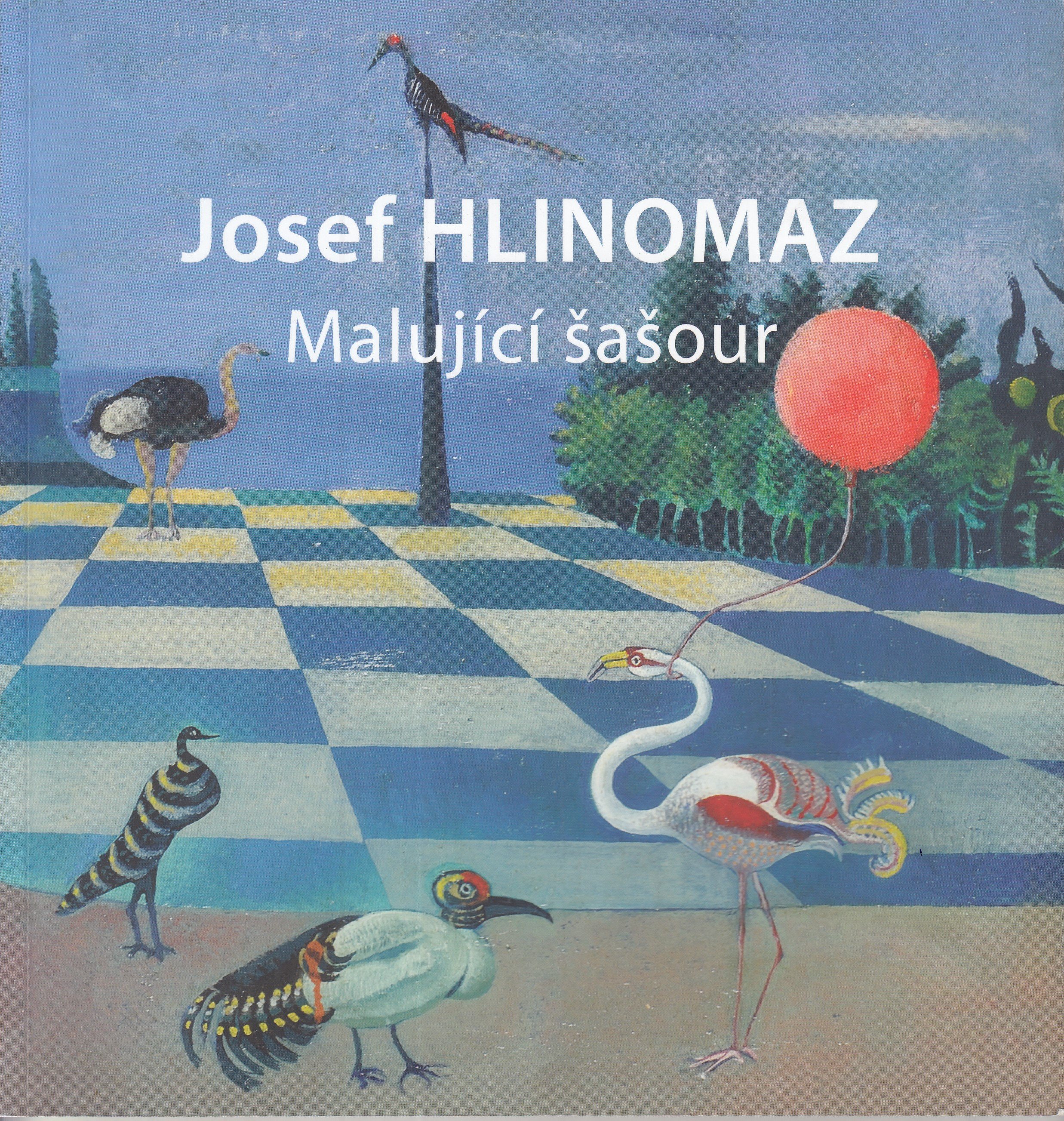 Josef Hlinomaz - Malující šašour