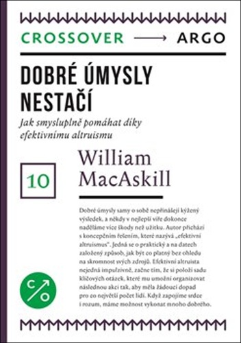 Dobré úmysly nestačí