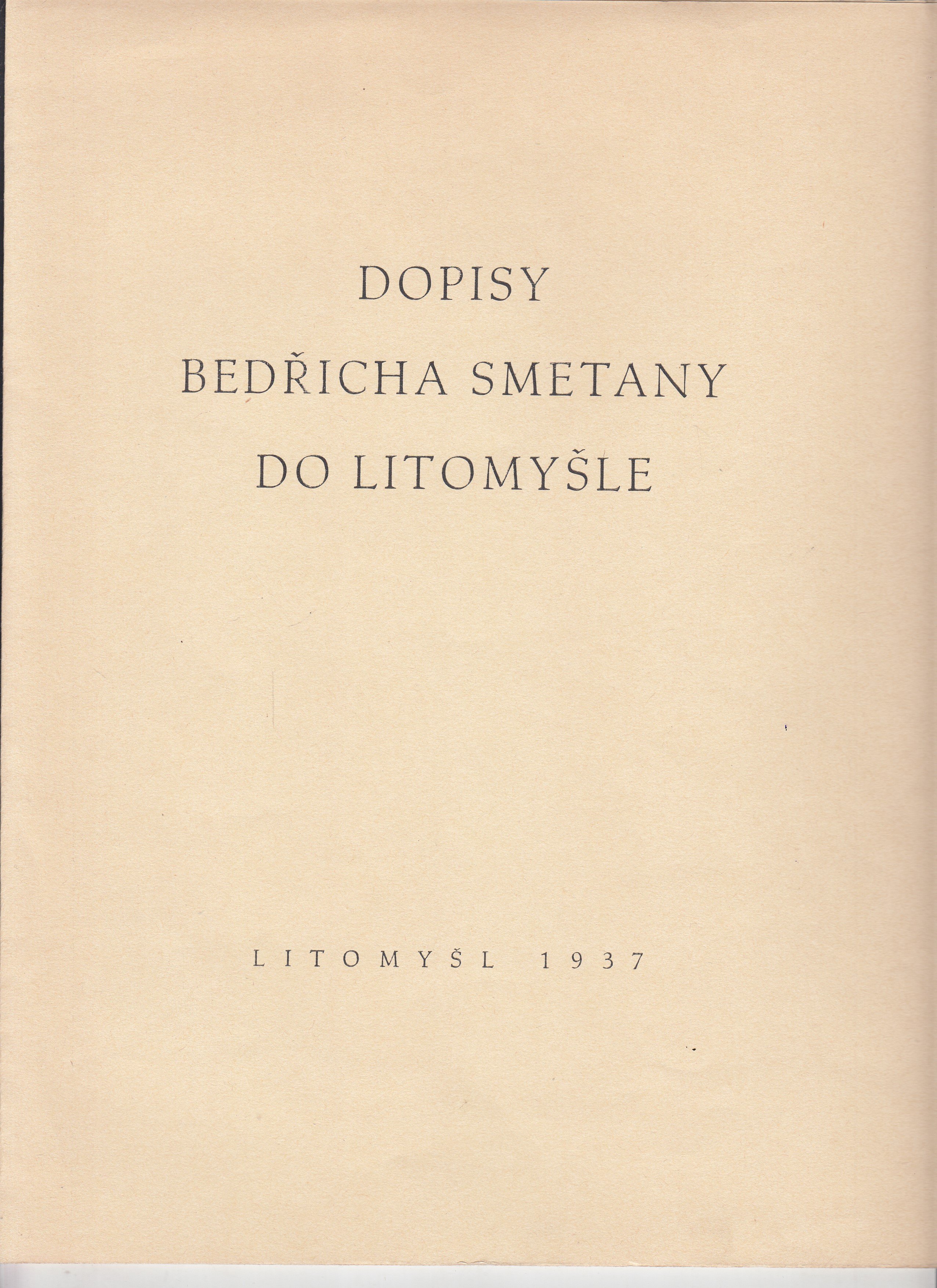 Dopisy Bedřicha Smetany do Litomyšle