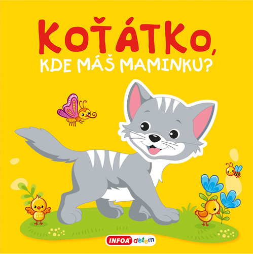 Koťátko, kde máš maminku?