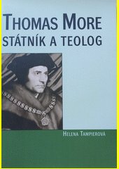 Thomas More - státník a teolog