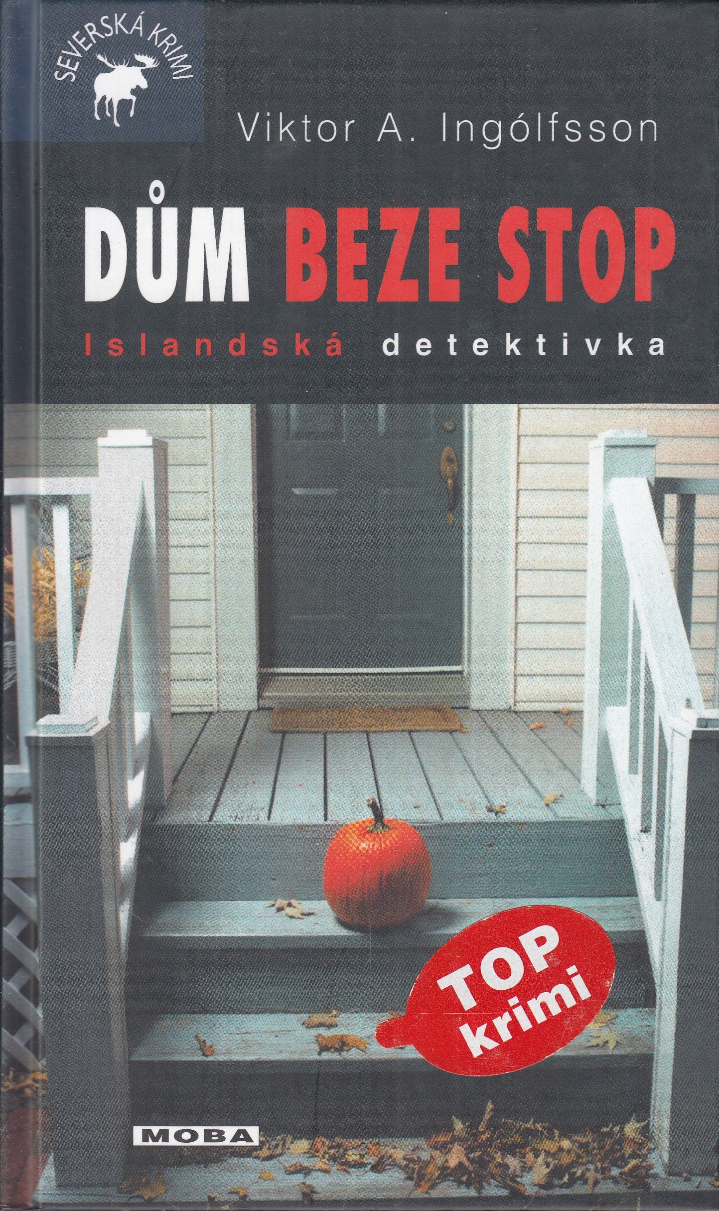 Dům beze stop