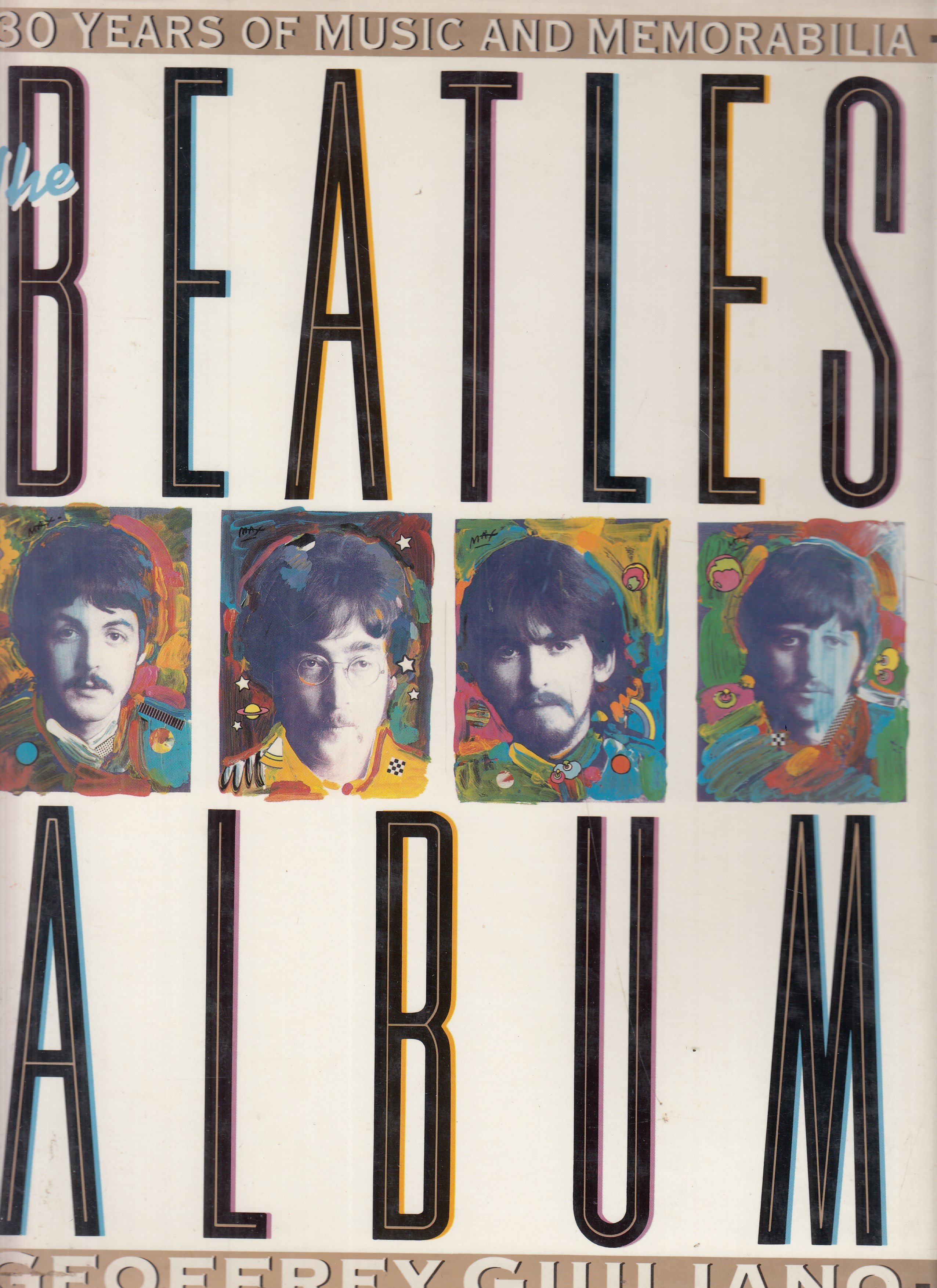 The Beatles Album: 30 Years of Music and Memorabilia