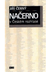 Načerno v Českém rozhlase