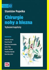 Chirurgie nohy a hlezna : vybrané kapitoly