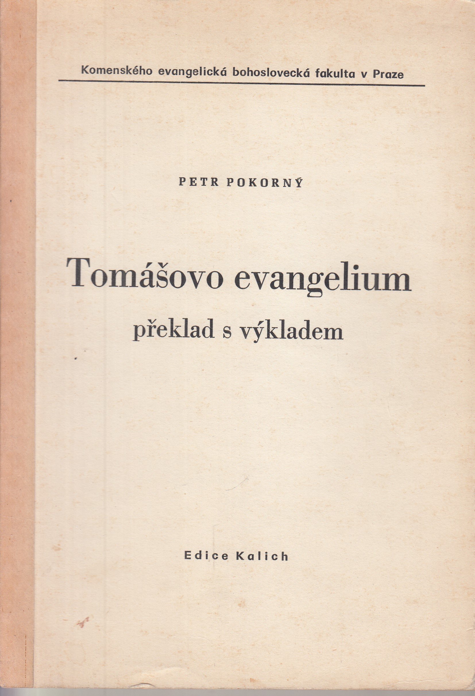 Tomášovo evangelium : překlad s výkladem