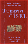 Tajemství čísel Mystika a magie čísel v různých kulturách