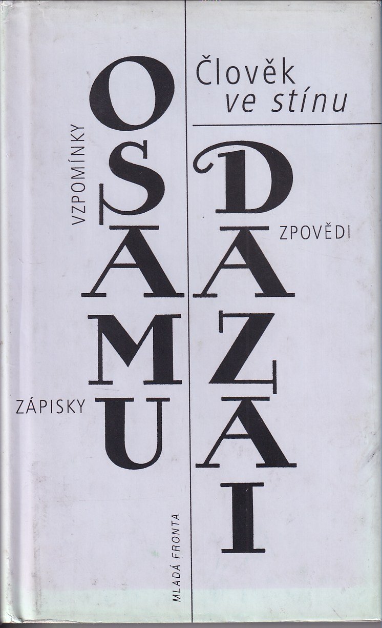 Člověk ve stínu : vzpomínky, zápisky, zpovědi