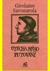 Útěcha mého putování ; a, Poslední meditace nad žalmem Miserere