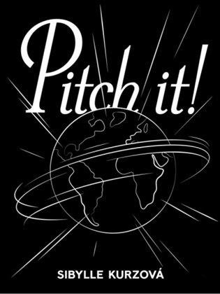 Pitch it!