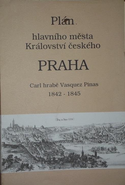 Plán hlavního města království českého PRAHA