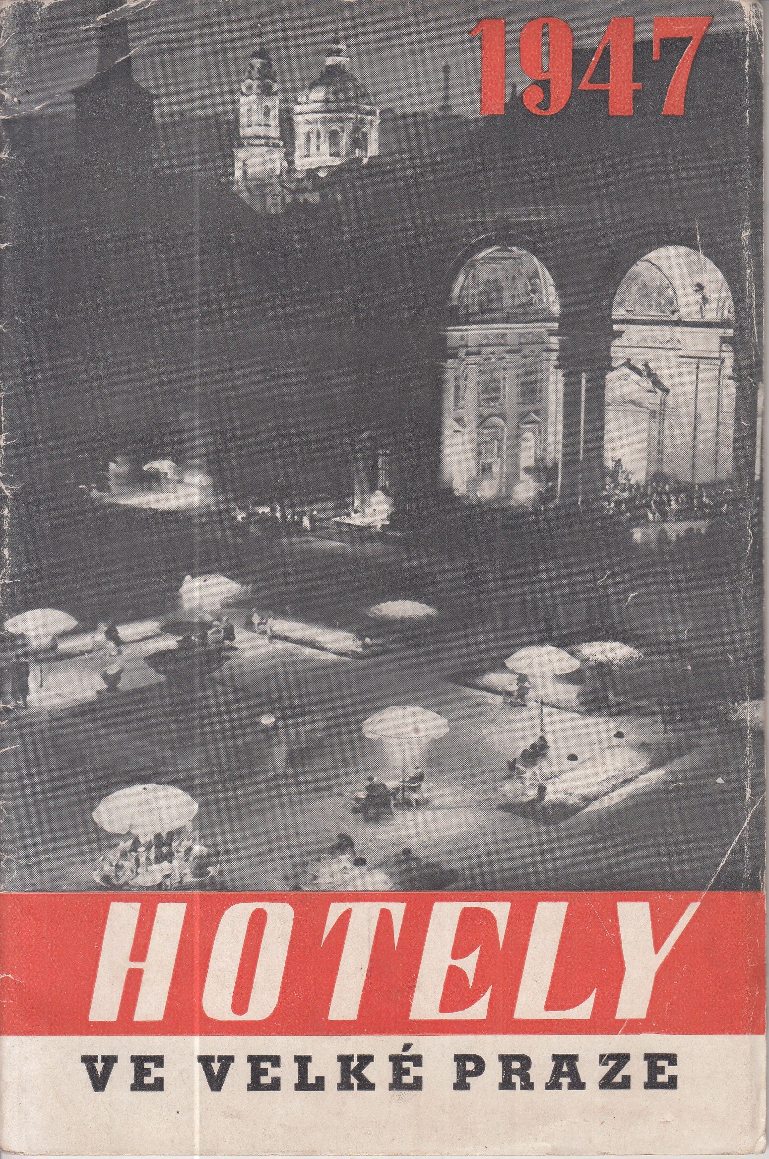 Seznam hotelů ve Velké Praze 1947