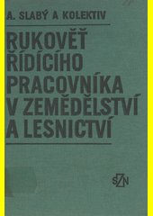 Rukověť řídícího pracovníka v zemědělství a lesnictví