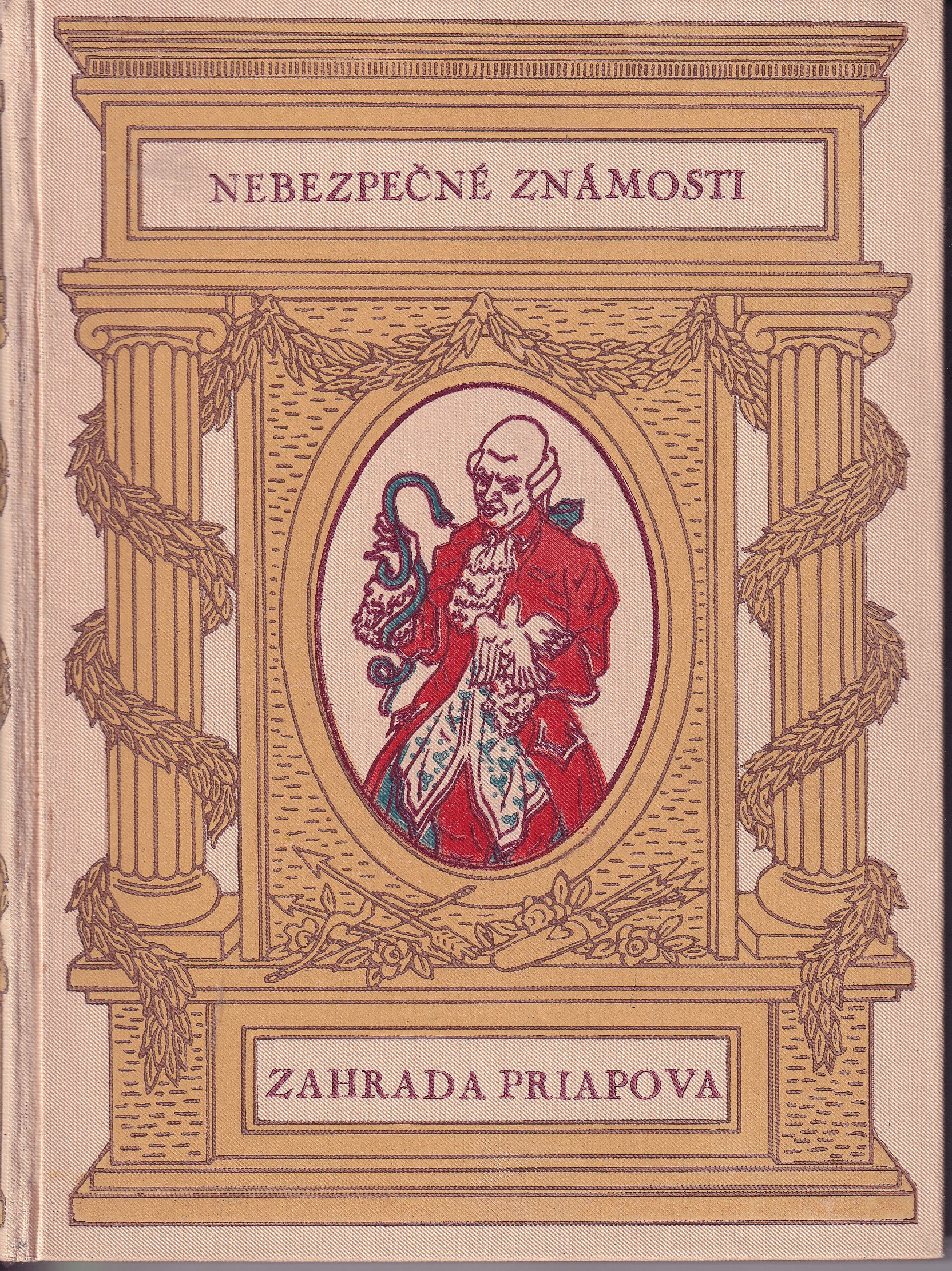 Nebezpečné známosti - Zahrada Priapova