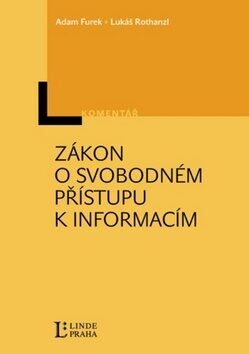 Zákon o svobodném přístupu k informacím a související předpisy : komentář