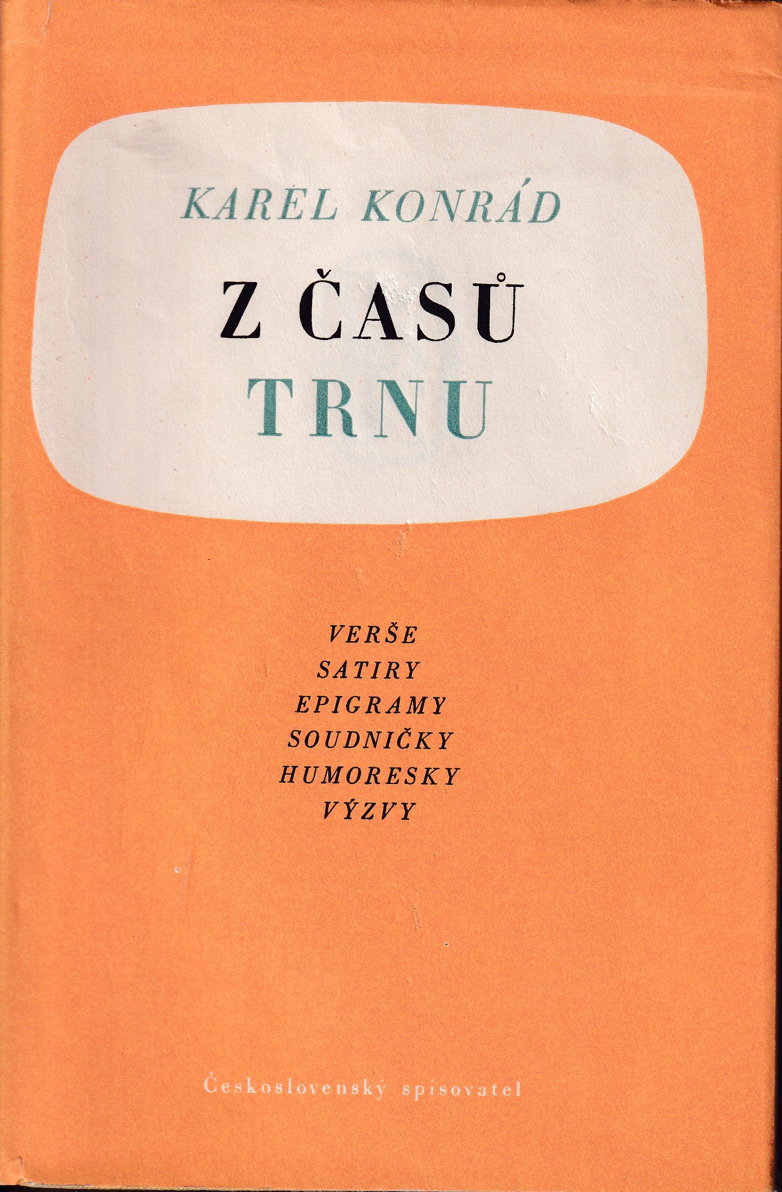 Z časů Trnu - podpis Karel Konrád