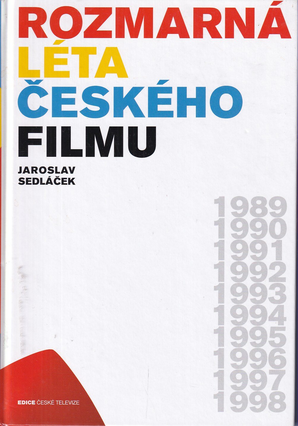 Rozmarná léta českého filmu