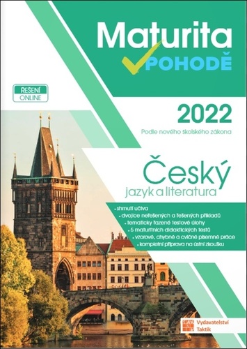 Maturita v pohodě 2022 Český jazyk a literatura