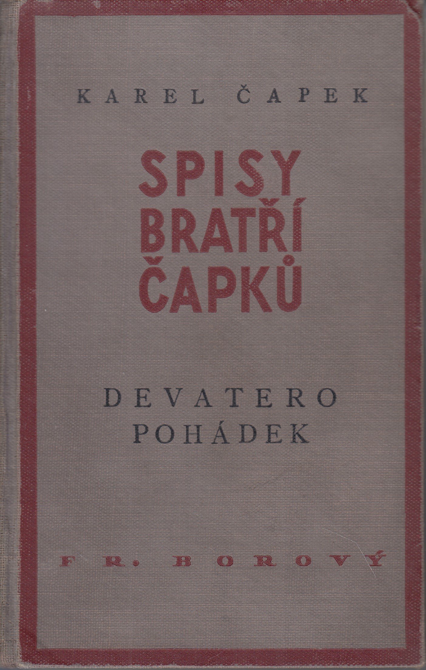 Devatero pohádek - Spisy bratří Čapků