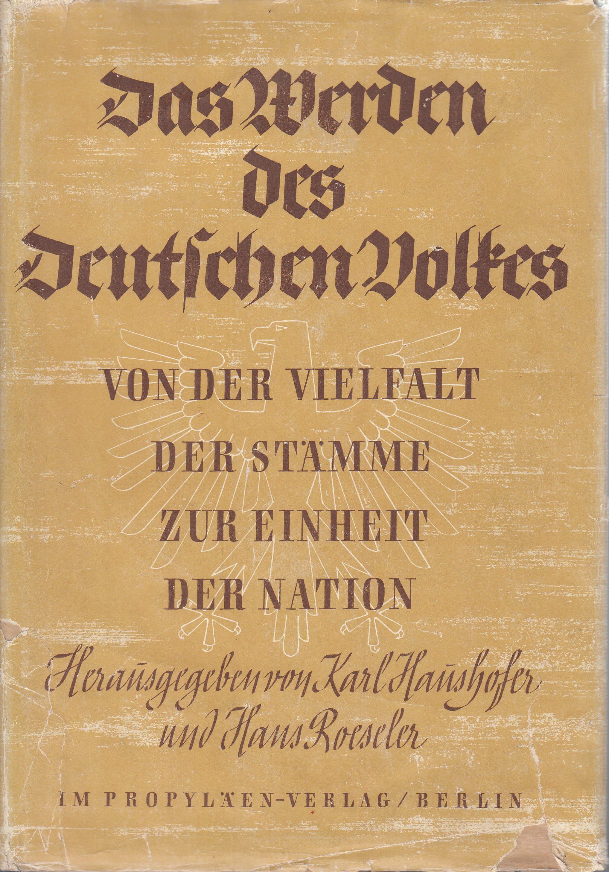 Das Werden des deutschen Volkes Von der Vielfaltder Stämme zur Einheit der Nation