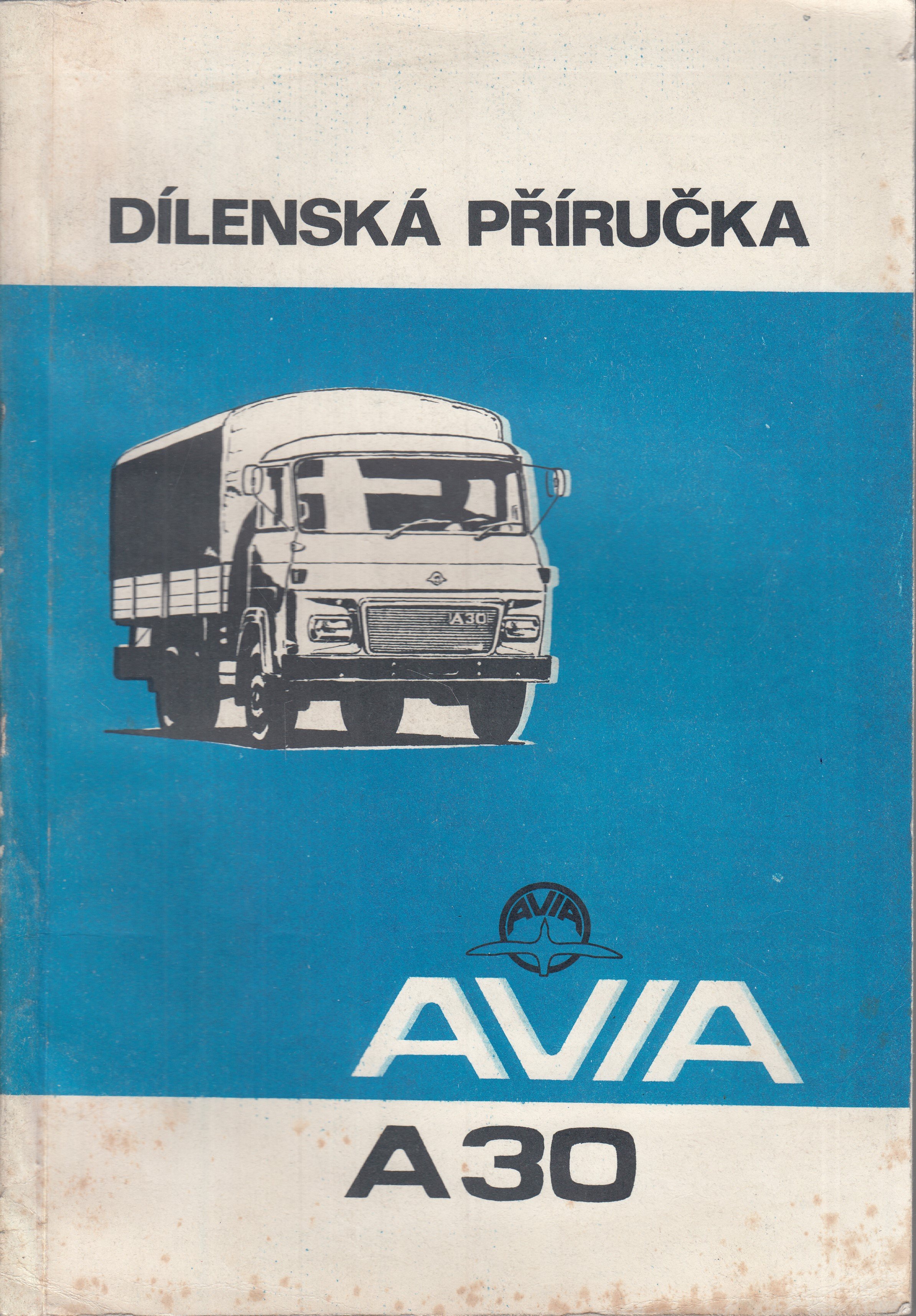 Avia A30 - dílenská příručka