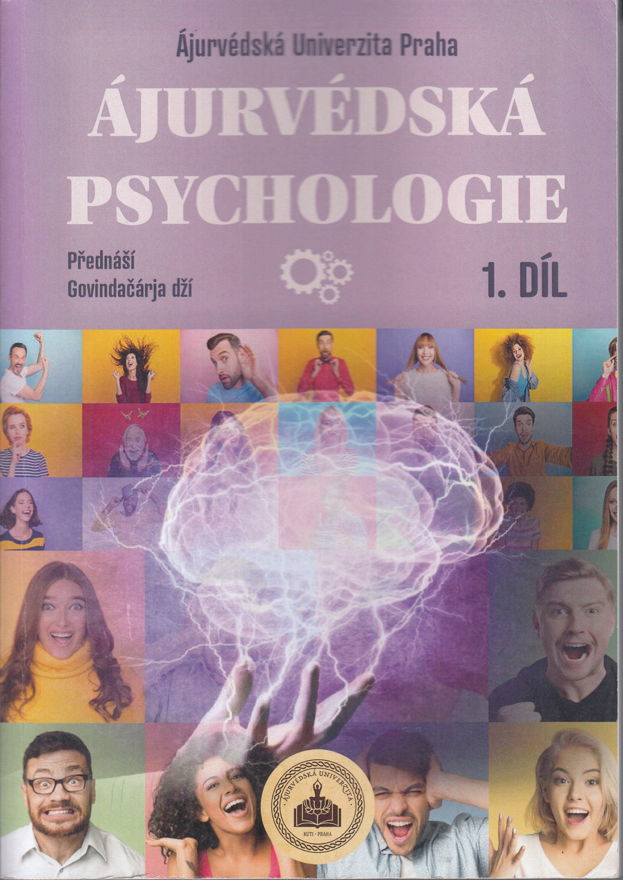 Ájurvédská psychologie - 1. díl