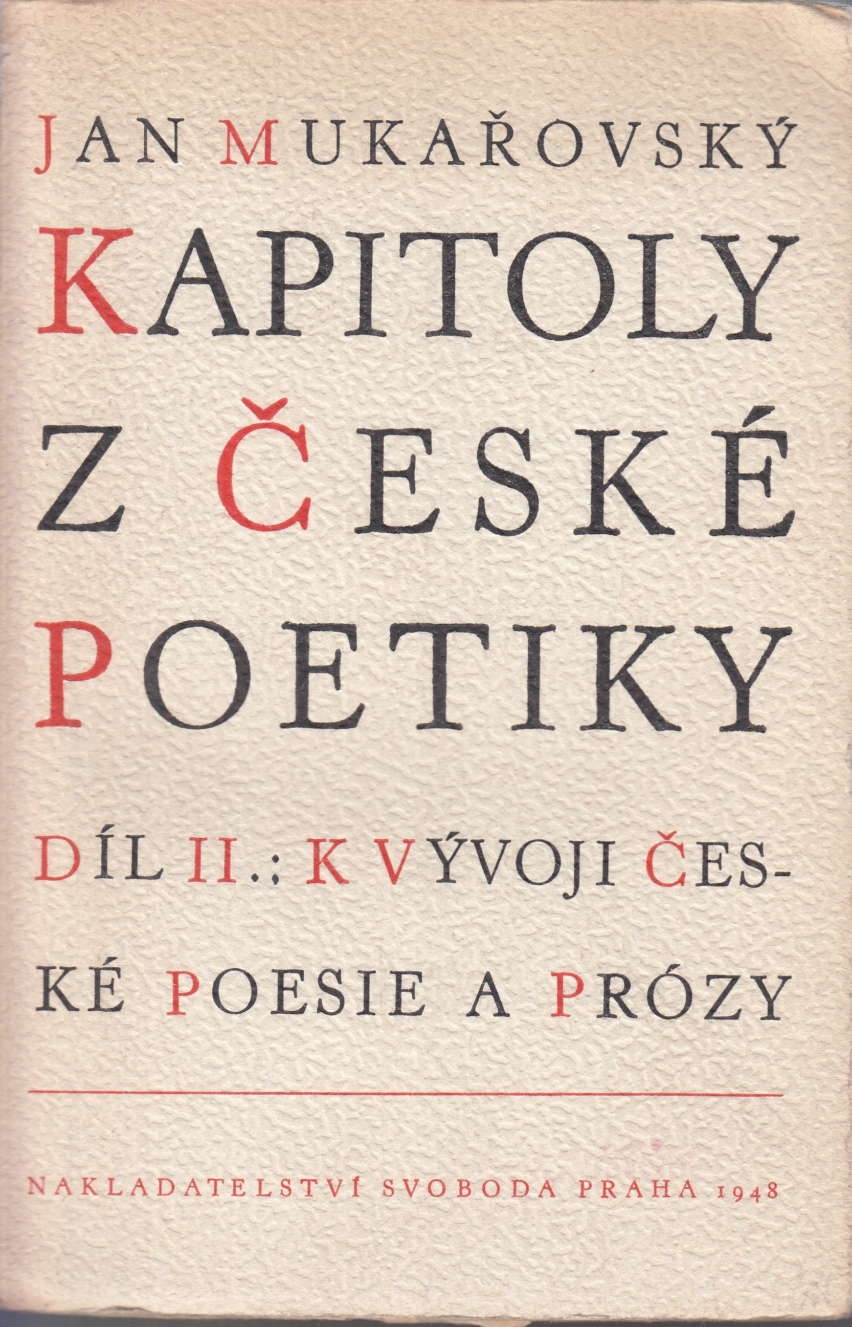 Kapitoly z české poetiky díl II. : K vývoji české poesie a prózy