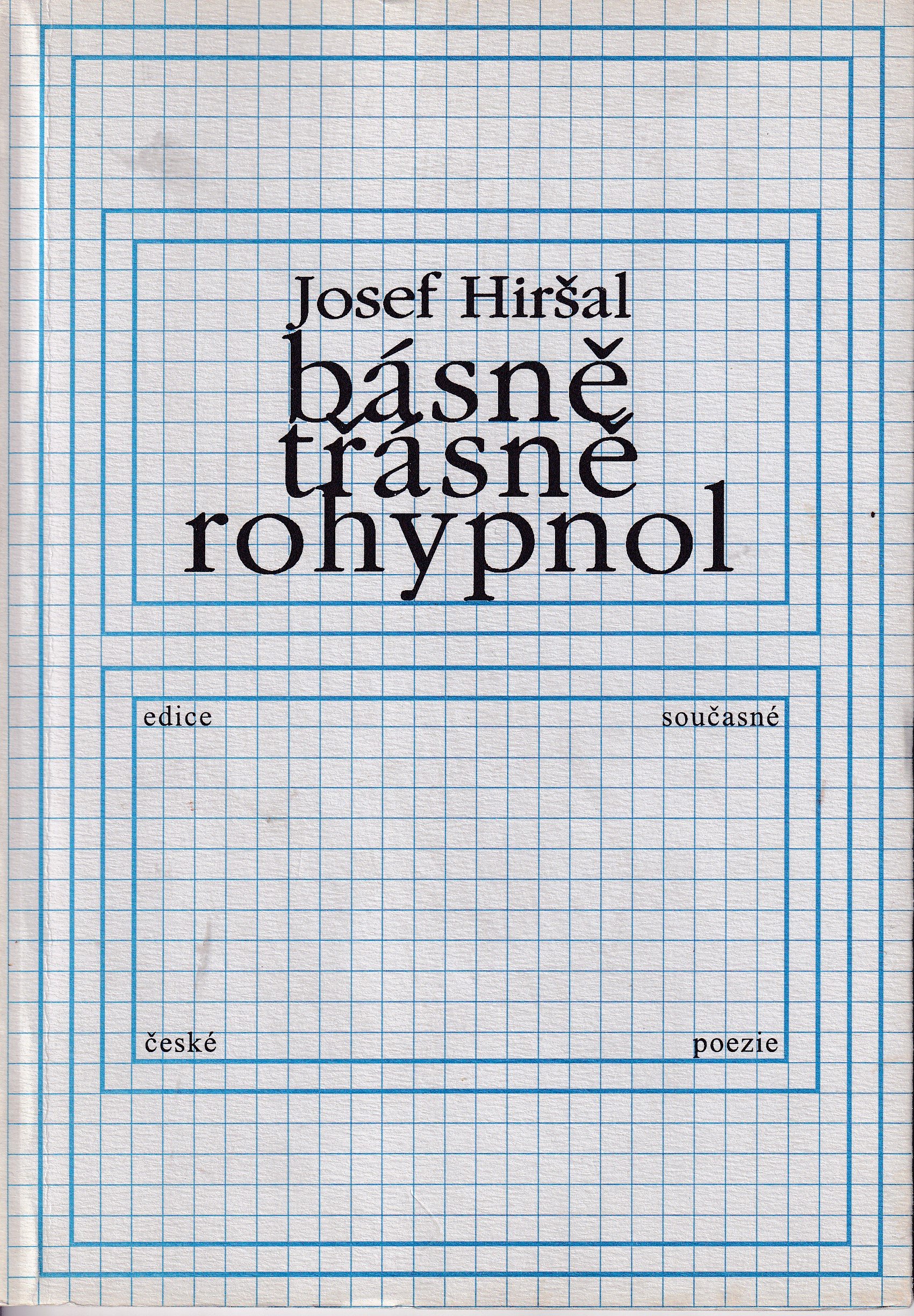 Básně - třásně - rohypnol