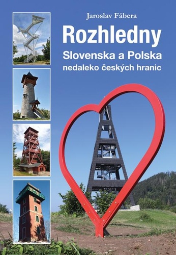 Rozhledny Slovenska a Polska