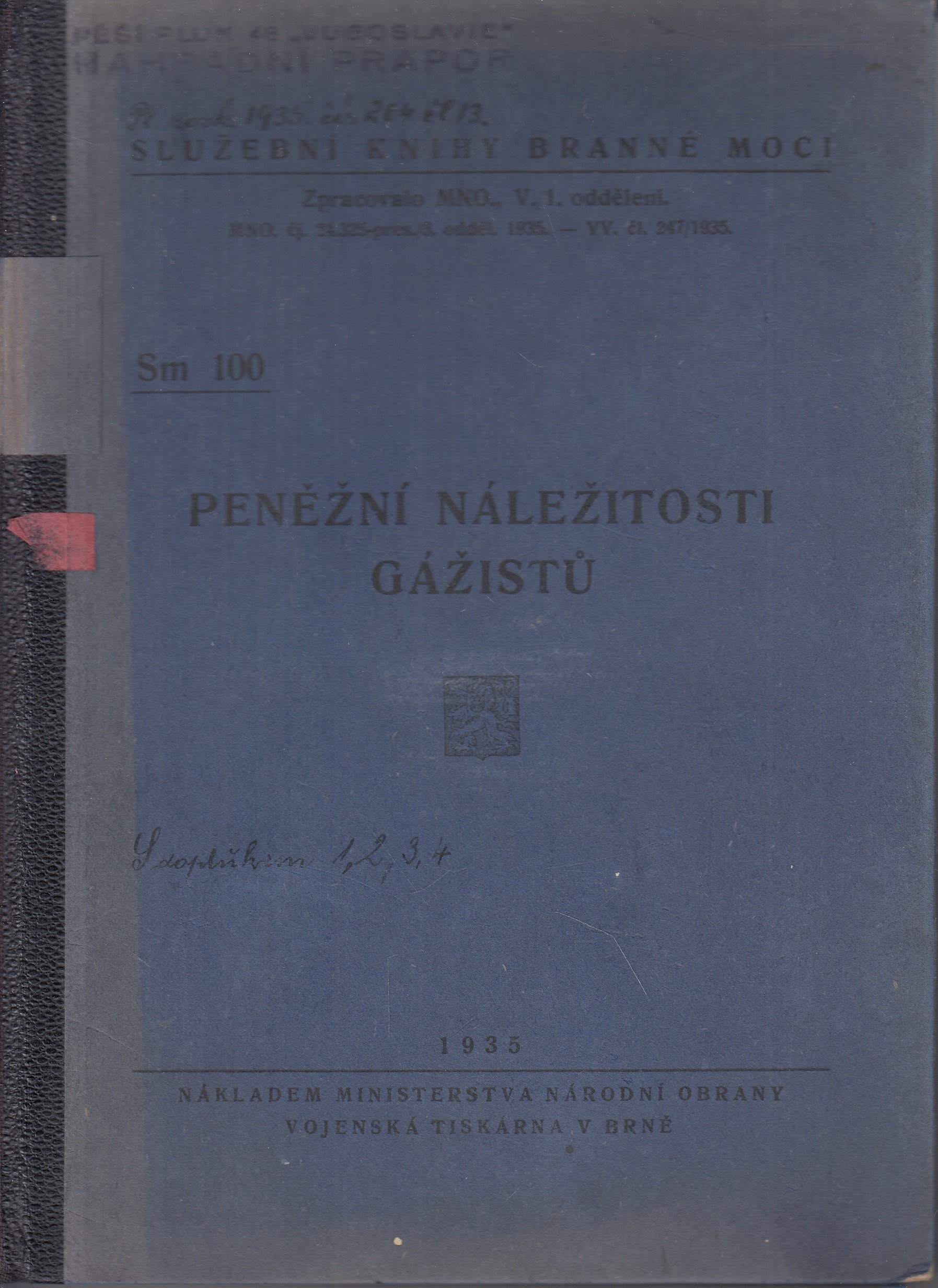 Peněžní náležitosti gážistů ( Sm 100)