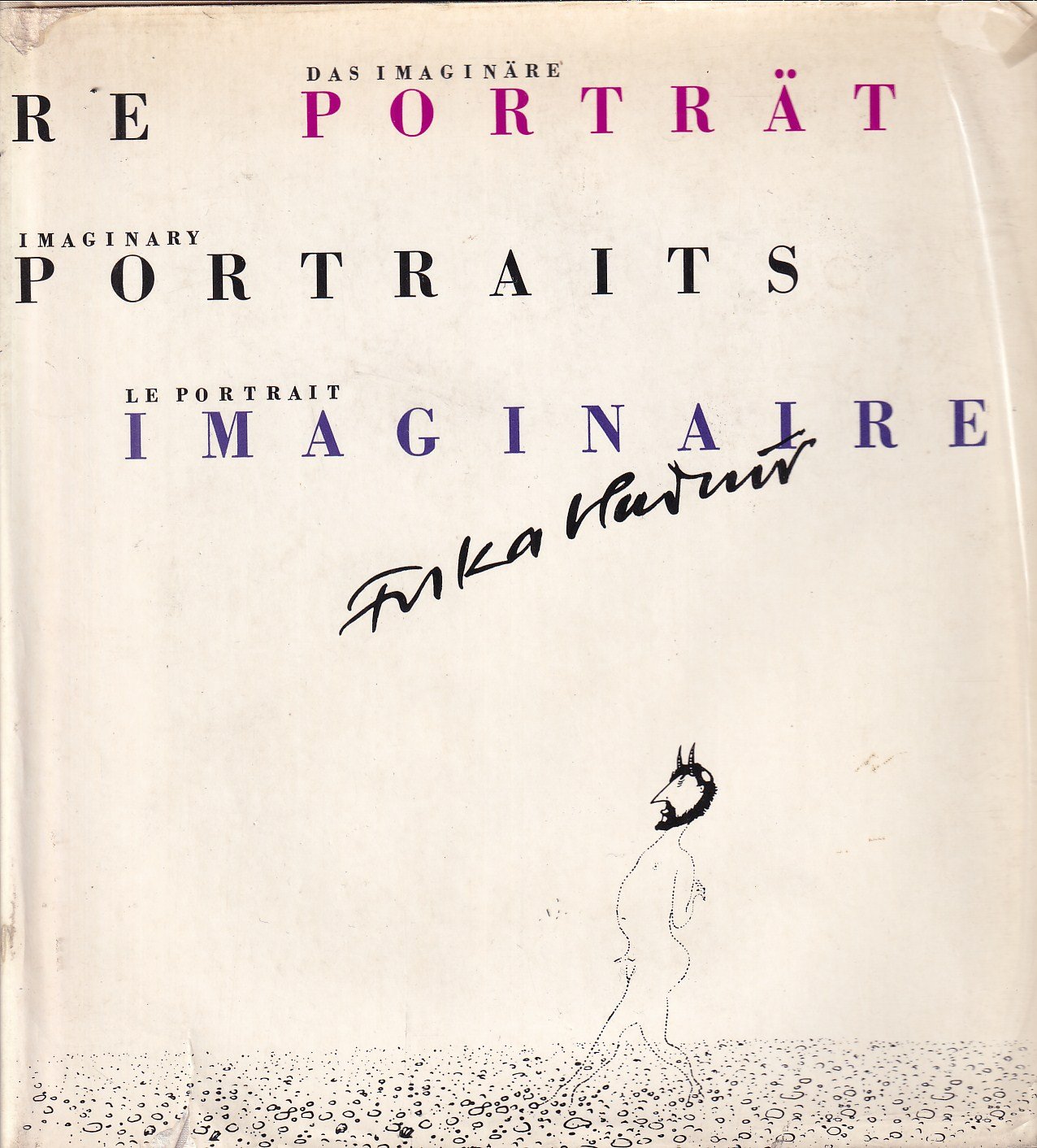 Das imaginäre Porträt = Imaginary portraits = Le portrait imaginaire