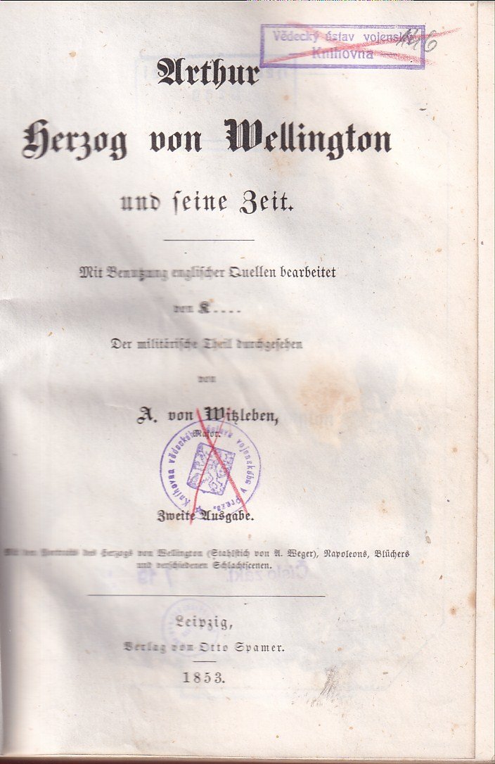 Arthur Herzog von Wellington und seine Zeit