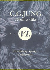 Představy spásy v alchymii : (psychologie a alchymie II)