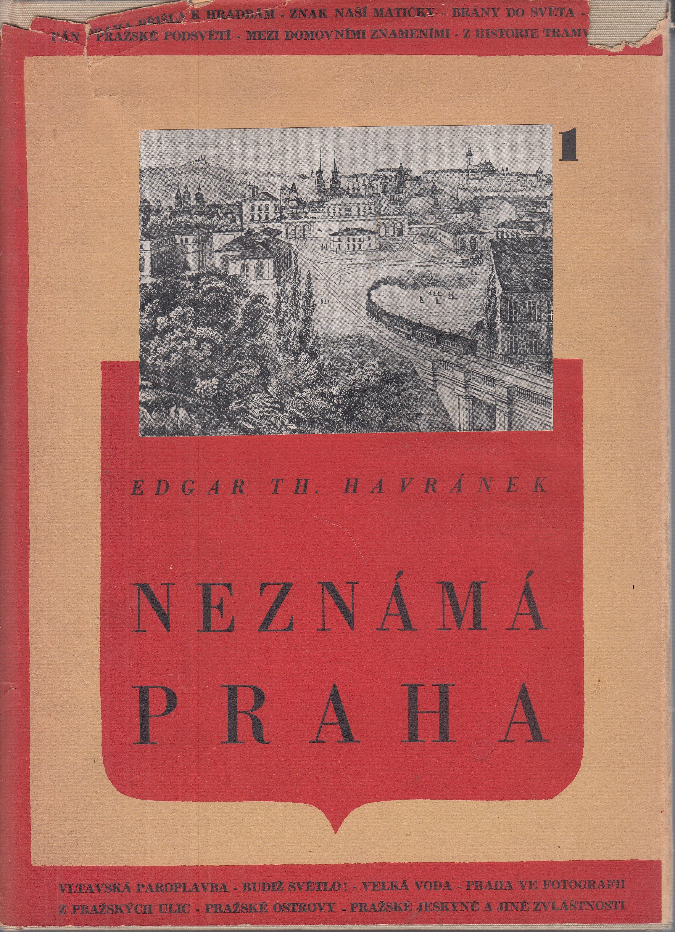 Neznámá Praha I. II.