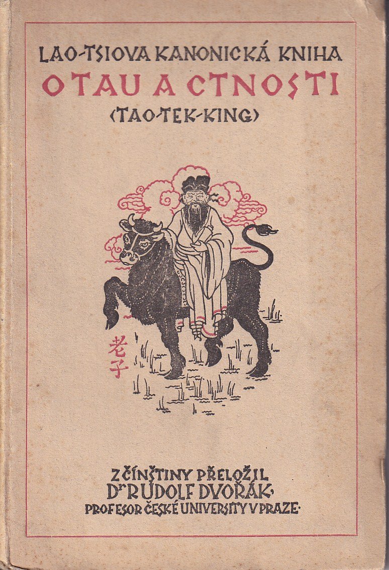 Lao - Tsiova Kanonická kniha O Tau a cnosti (Tao - Tek - King)