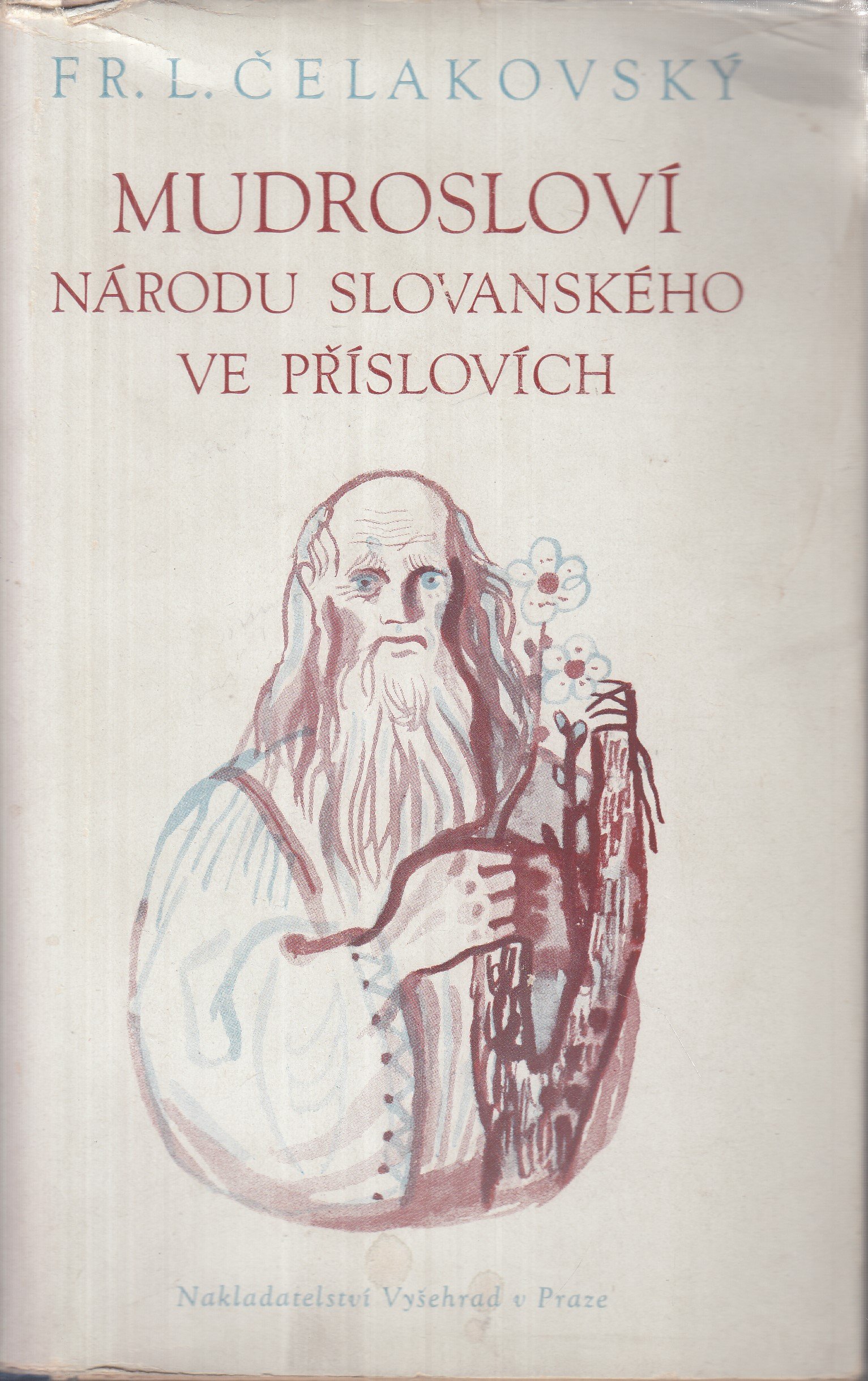 Mudrosloví národu slovanského ve příšlovích