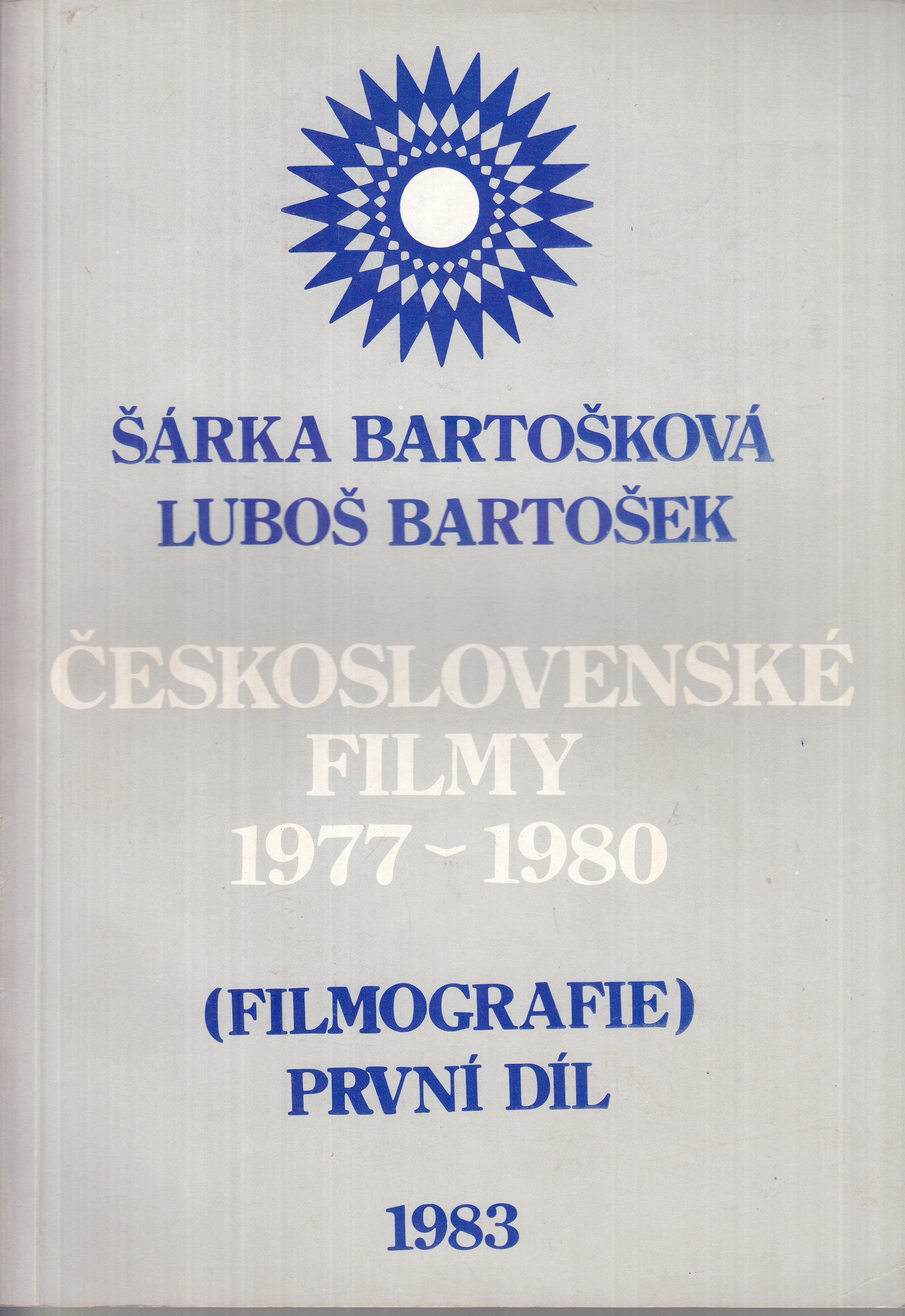 Československé filmy 1977-1980 : filmografie, 1. díl