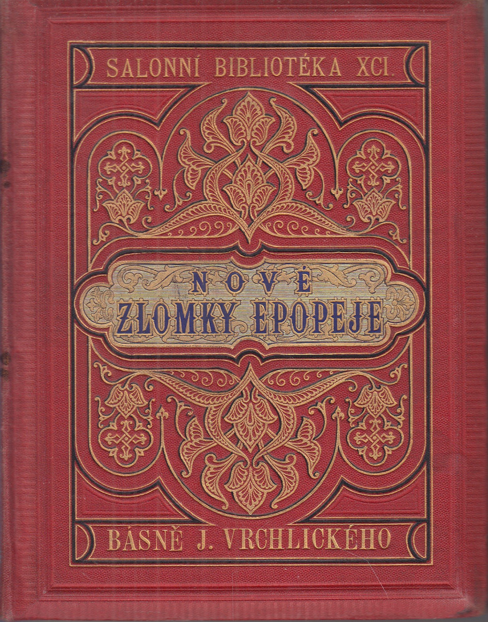 Nové zlomky epopeje : (1887-1894)