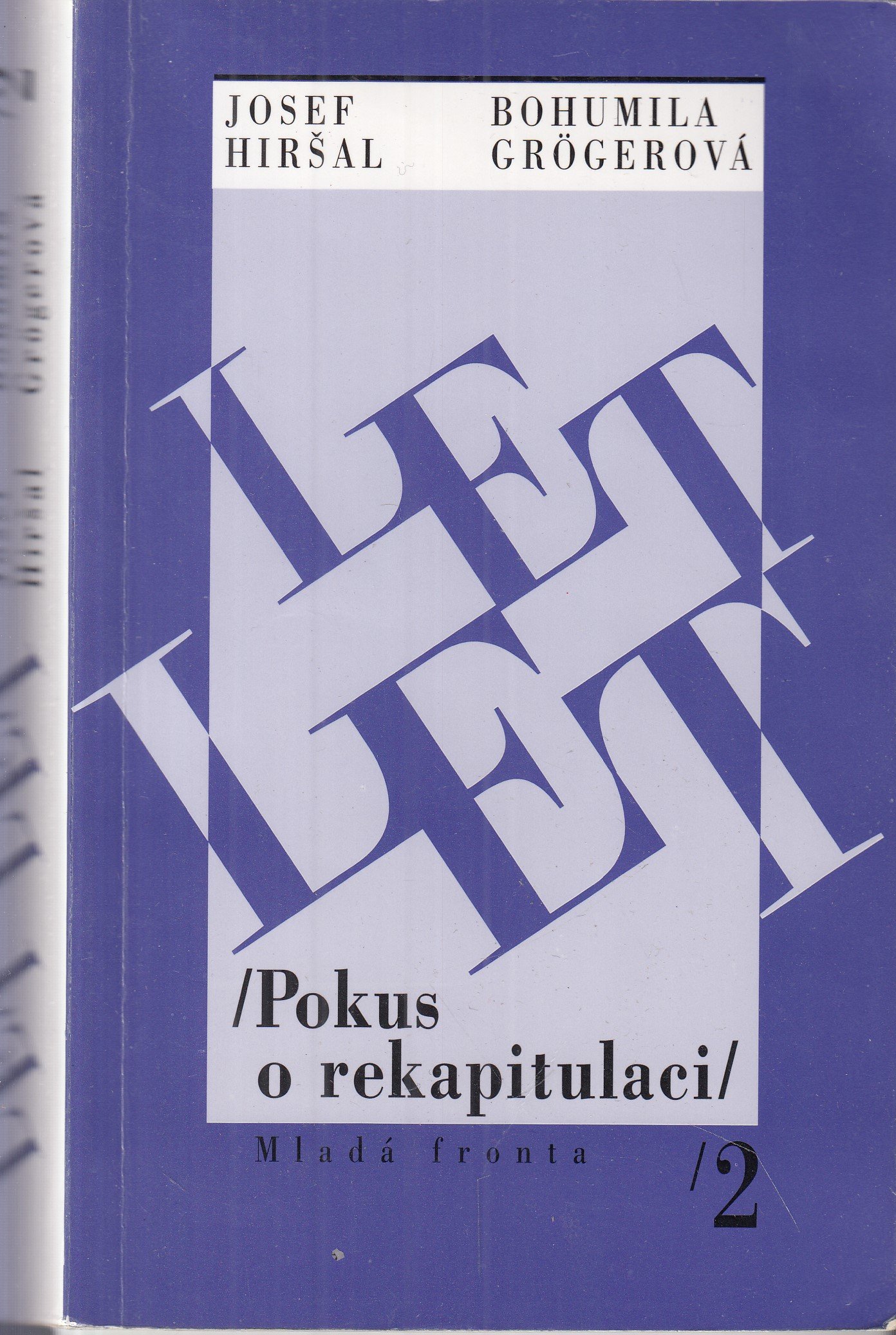 Let let 2 : Pokus o rekapitulaci