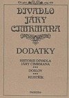 Historie divadla Járy Cimrmana : Dodatky