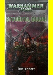 Stvořitel duchů /  Warhammer 40 000