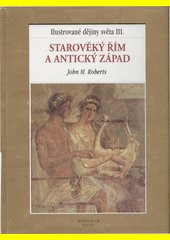 Ilustrované dějiny světa. III., Starověký Řím a antický západ