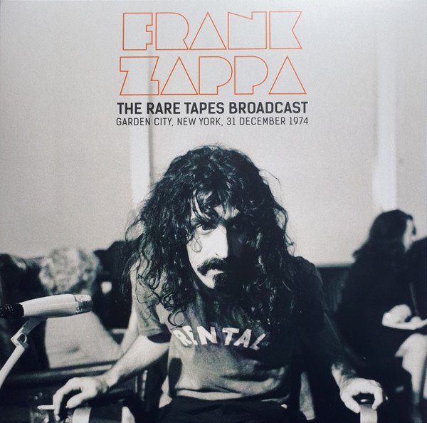 The Rare Tapes Broadcast (Garden City, New York, 31 December 1974) (2 LP)