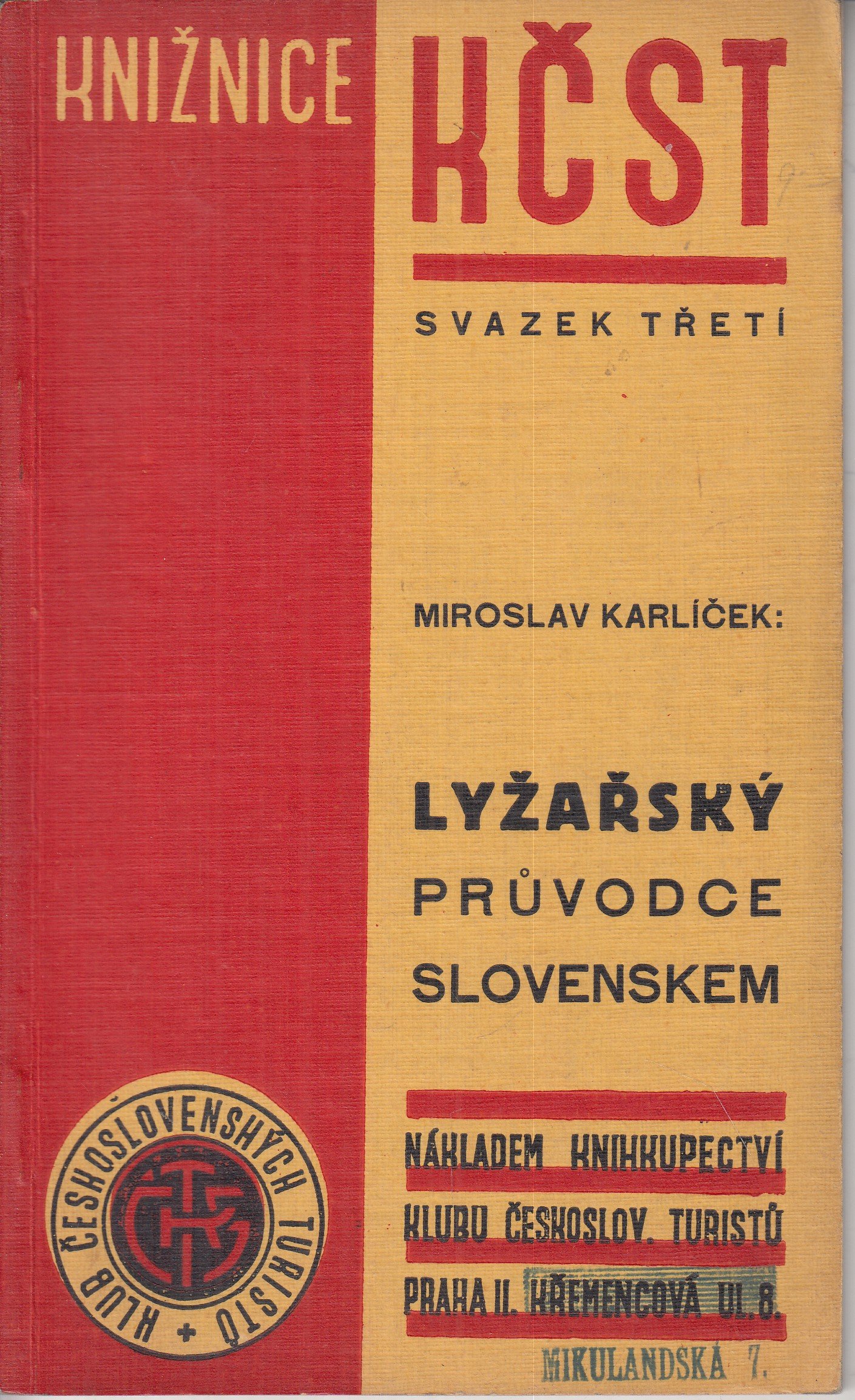 Lyžařský průvodce Slovenskem : Polské Beskydy : Malá Fatra : Velká Fatra, Velký Choč, Nízké Tatry, Liptovské hole, Vysoké Tatry